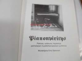 Työnimenä pianonviritys. Pakinaa kuvineen paimiolaisesta musiikinharrastuksesta yksityisen ihmisen näkökulmasta tarkasteltuna -local music related history