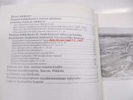 Työnimenä pianonviritys. Pakinaa kuvineen paimiolaisesta musiikinharrastuksesta yksityisen ihmisen näkökulmasta tarkasteltuna -local music related history