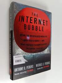 The Internet bubble : inside the overvalued world of high-tech stocks and what you need to know to avoid the coming shakeout