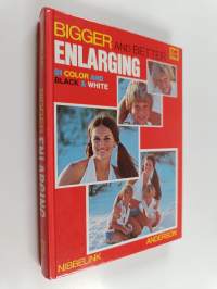 Bigger and Better Enlarging
