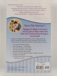 Chicken Soup for the Soul: Teens Talk Getting In. . . to College - 101 True Stories from Kids Who Have Lived Through It