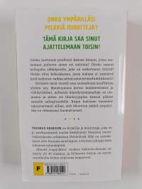 Idiootit ympärilläni