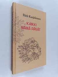 Kaikki nämä päivät