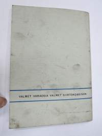 Valmet D 25-40 trukki / haarukkatrukki  25215- -käyttö- ja huolto-ohjekirja / käyttöohjekirja