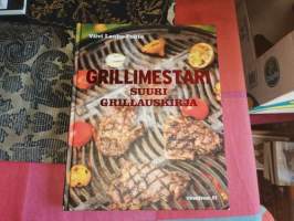 Grillimestari - Suuri grillauskirja