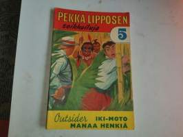 Pekka Lipposen seikkailuja 5 - Iki-Moto Manaa henkiä