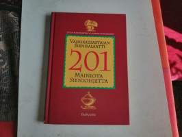 Vaskiratsastajan sienisalaatti - 201 mainiota sieniohjetta