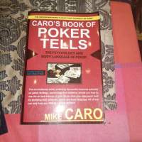 Caros's book of poker tells : the psychology and body language of poker