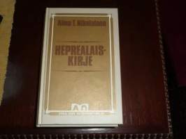 Heprealaiskirje - Matkamiesten jumaluusoppi