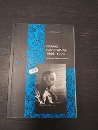 Paavo Susitaival 1896-1993 : aktivismi elämänasenteena