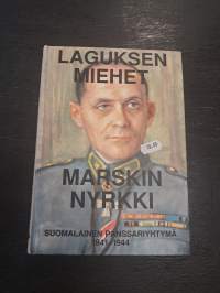 Laguksen miehet - marskin nyrkki : suomalainen panssariyhtymä 1941-1944