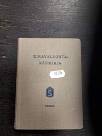 Ilmavalvontakäsikirja : Suojeluskuntain yliesikunnan julkaisu