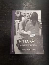 Hitta rätt / en lösningsfokuserad samarbetsmetod för skolan