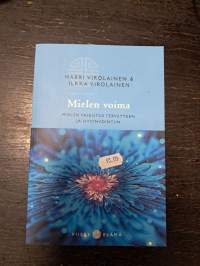 Mielen voima : mielen vaikutus terveyteen ja hyvinvointiin