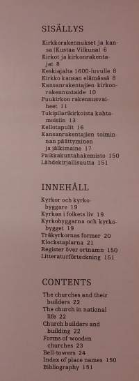 Kansanrakentajien puukirkot – Allmogemästarnas träkyrkor – The Wooden Churches of Finland. (perinnekäsityö, puurakennukset, kansanarkkitehtuurit , kirkkotaide)