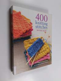 400 knitting stitches : a complete dictionary of essential stitch patterns - Four hundred knitting stitches - Complete dictionary of essential stitch patterns