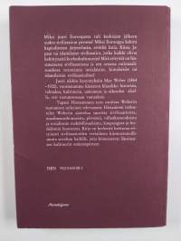 Max Weber ja Euroopan erityistie : vertailevia sivilisaatiohistoriallisia tutkielmia