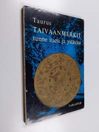 Taivaanmerkit : Tunne itsesi ja ystäväsi