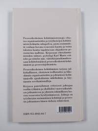 Prosessin johtaminen : kohti prosessikeskeistä työyhteisön kehittämistä