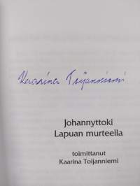 Johannyttoki Lapuan murteella - Lapuan murteen sanakirja (signeerattu)