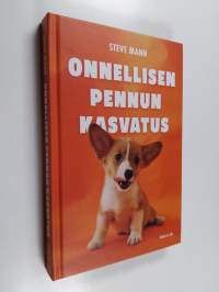 Onnellisen pennun kasvatus