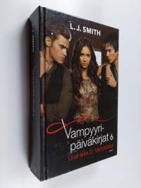 Vampyyripäiväkirjat 6 : Uusi aika 2 : Varjosielut