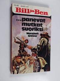 Bill ja Ben panevat mutkat suoriksi