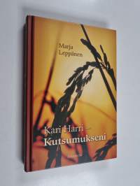 Kari Harri : kutsumukseni