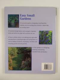 Easy small gardens : gardening successfully in small spaces