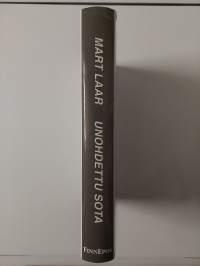 Unohdettu sota : sissi- ja tiedustelusotaa Virossa toisen maailmansodan aikana ja sen jälkeen