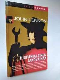 Hispanialainen jakovainaa - John Lennon panee omiaan