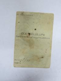 Oleskelulupa takaisinvallatulla alueella, Johanneksen kunnan Kaijalan kylästä, emäntä Maria Hänninen + lapset Heino Olavi - Aino Tellervo - Jouko Tapio, 11.4.1942