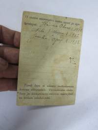 Oleskelulupa takaisinvallatulla alueella, Johanneksen kunnan Kaijalan kylästä, emäntä Maria Hänninen + lapset Heino Olavi - Aino Tellervo - Jouko Tapio, 11.4.1942