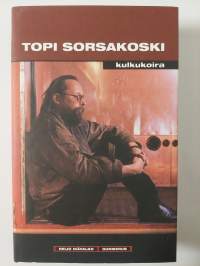 Topi Sorsakoski : kulkukoira