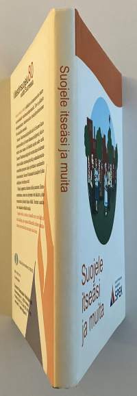 Suojele itseäsi ja muita