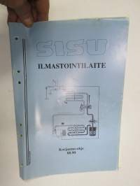 Sisu kuorma-autot - Huolto-ohje - Ilmastointilaite -korjaamokirjasarjan osa 08.90