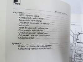 Sisu kuorma-autot - Huolto-ohje - Premium-ohjaamon korjaus -korjaamokirjasarjan osa