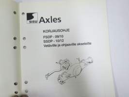 Sisu kuorma-autot - Huolto-ohje - Vetävät / ohjaavat akselit FSDP - 09/10, SSDP - 10/12 -korjaamokirjasarjan osa