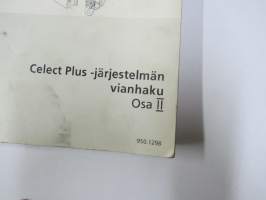 Sisu kuorma-autot - Huolto-ohje - Celect Plus -järjestelmän vianhaku osa II -korjaamokirjasarjan osa
