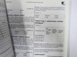 Sisu kuorma-autot - Huolto-ohje - Caterpillar C-18 moottorin elektroniikan vianetsintä -korjaamokirjasarjan osa