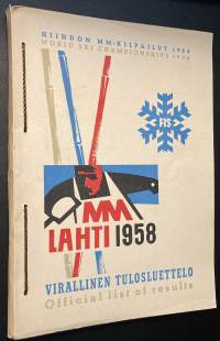 Hiihdon MM-kilpailut 1958 Lahti : Virallinen tulosluettelo = World Ski Championships 1958 : Official List of Results