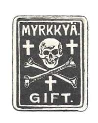 Myrkkyä - Gift  koropaino kohopaino    lääke-etiketti, apteekkietiketti, tuote-etiketti, etiketti