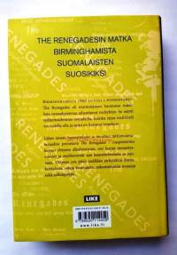 The Renegades Luopiotarina