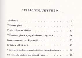 Uusia ja vanhoja virkkuupitsejä, 1971.