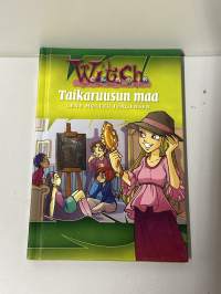 W.i.t.c.h taikaruusun maa 2006