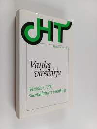 Vanha virsikirja : vuoden 1701 suomalainen virsikirja