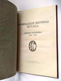 Kuorolaulun historiaa Teuvalla - Teuvan lauluseura 1900-1930