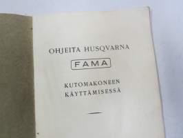 Husqvarna FAMA kutomakone - ohjeita käyttämisessä -käyttöohjekirja