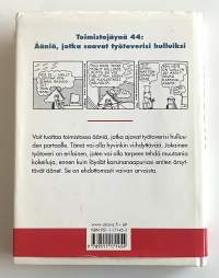 Työnilosta: Dilbertin opas onnen saavuttamiseen työtovereittesi kustannuksella