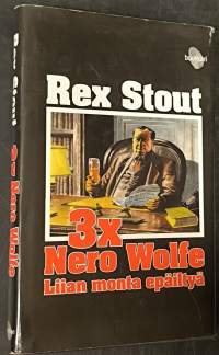 3X, Nero Wolfe, Liian monta epäilyä